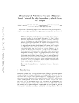 DeepFeatureX Net: Deep Features eXtractors based Network for
  discriminating synthetic from real images