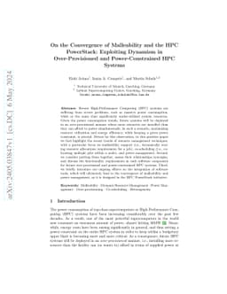 On the Convergence of Malleability and the HPC PowerStack: Exploiting
  Dynamism in Over-Provisioned and Power-Constrained HPC Systems