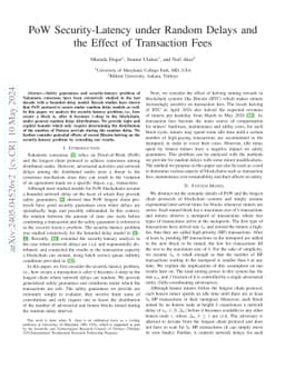 PoW Security-Latency under Random Delays and the Effect of Transaction
  Fees