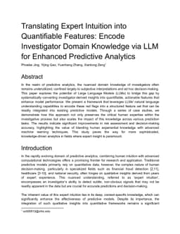 Translating Expert Intuition into Quantifiable Features: Encode
  Investigator Domain Knowledge via LLM for Enhanced Predictive Analytics