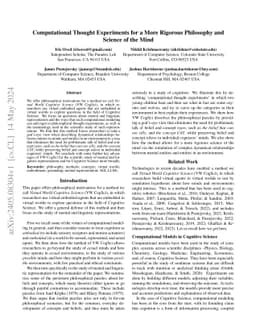 Computational Thought Experiments for a More Rigorous Philosophy and
  Science of the Mind
