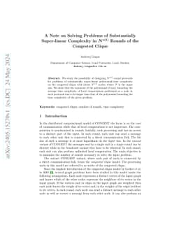 A Note on Solving Problems of Substantially Super-linear Complexity in
  $N^{o(1)}$ Rounds of the Congested Clique