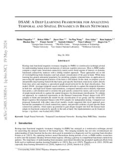 DSAM: A Deep Learning Framework for Analyzing Temporal and Spatial
  Dynamics in Brain Networks