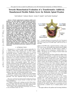 Towards Biomechanical Evaluation of a Transformative Additively
  Manufactured Flexible Pedicle Screw for Robotic Spinal Fixation