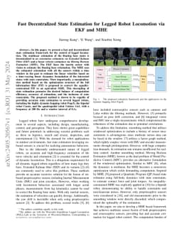 Fast Decentralized State Estimation for Legged Robot Locomotion via EKF
  and MHE