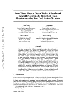 From Tissue Plane to Organ World: A Benchmark Dataset for Multimodal
  Biomedical Image Registration using Deep Co-Attention Networks