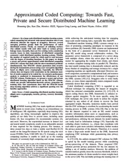 Approximated Coded Computing: Towards Fast, Private and Secure
  Distributed Machine Learning