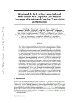 GigaSpeech 2: An Evolving, Large-Scale and Multi-domain ASR Corpus for
  Low-Resource Languages with Automated Crawling, Transcription and Refinement