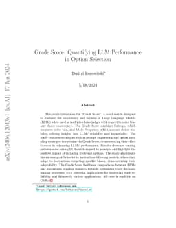 Grade Score: Quantifying LLM Performance in Option Selection