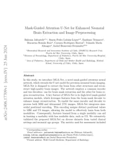 Mask-Guided Attention U-Net for Enhanced Neonatal Brain Extraction and
  Image Preprocessing
