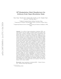 M^3:Manipulation Mask Manufacturer for Arbitrary-Scale Super-Resolution Mask