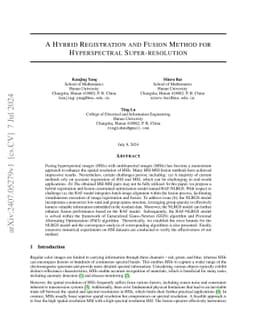 A Hybrid Registration and Fusion Method for Hyperspectral
  Super-resolution