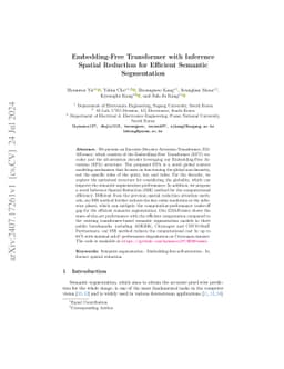 Embedding-Free Transformer with Inference Spatial Reduction for
  Efficient Semantic Segmentation