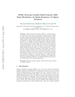 SGSR: Structure-Guided Multi-Contrast MRI Super-Resolution via
  Spatio-Frequency Co-Query Attention