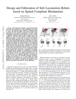 Design and Fabrication of Soft Locomotion Robots based on Spatial
  Compliant Mechanisms