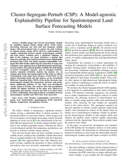 Cluster-Segregate-Perturb (CSP): A Model-agnostic Explainability
  Pipeline for Spatiotemporal Land Surface Forecasting Models