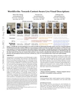 WorldScribe: Towards Context-Aware Live Visual Descriptions