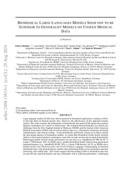 Biomedical Large Languages Models Seem not to be Superior to Generalist
  Models on Unseen Medical Data