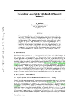 Estimating Uncertainty with Implicit Quantile Network