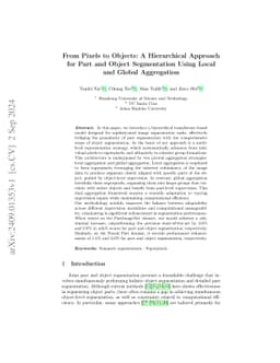 From Pixels to Objects: A Hierarchical Approach for Part and Object
  Segmentation Using Local and Global Aggregation