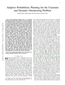 Adaptive Probabilistic Planning for the Uncertain and Dynamic Orienteering Problem
