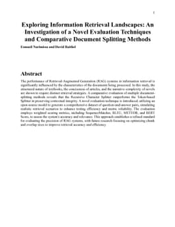 Exploring Information Retrieval Landscapes: An Investigation of a Novel
  Evaluation Techniques and Comparative Document Splitting Methods