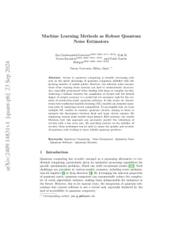 Machine Learning Methods as Robust Quantum Noise Estimators