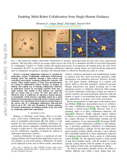 Enabling Multi-Robot Collaboration from Single-Human Guidance