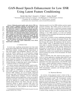GAN-Based Speech Enhancement for Low SNR Using Latent Feature
  Conditioning