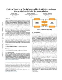 Crafting Tomorrow: The Influence of Design Choices on Fresh Content in
  Social Media Recommendation