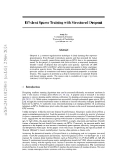 Efficient Sparse Training with Structured Dropout