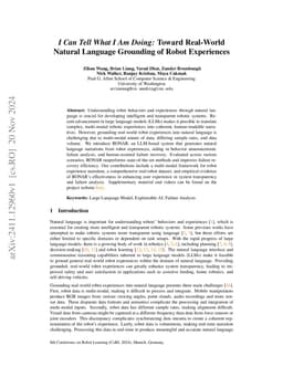 I Can Tell What I am Doing: Toward Real-World Natural Language Grounding
  of Robot Experiences