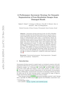 A Performance Increment Strategy for Semantic Segmentation of
  Low-Resolution Images from Damaged Roads