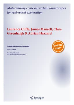 Materialising contexts: virtual soundscapes for real-world exploration