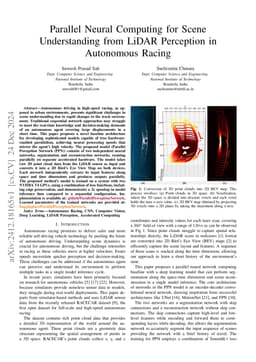 Parallel Neural Computing for Scene Understanding from LiDAR Perception
  in Autonomous Racing
