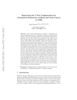 Improving the U-Net Configuration for Automated Delineation of Head and Neck Cancer on MRI
