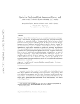 Statistical Analysis of Risk Assessment Factors and Metrics to Evaluate Radicalisation in Twitter