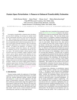 Feature Space Perturbation: A Panacea to Enhanced Transferability Estimation