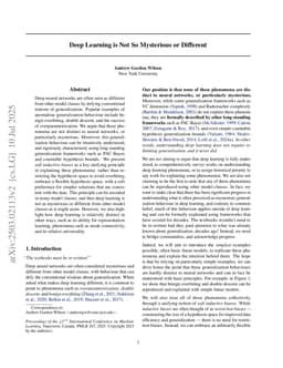 Deep Learning is Not So Mysterious or Different