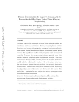 Domain Generalization for Improved Human Activity Recognition in Office Space Videos Using Adaptive Pre-processing