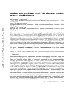Identifying and Characterising Higher Order Interactions in Mobility Networks Using Hypergraphs