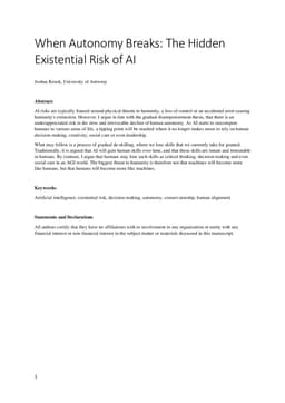 When Autonomy Breaks: The Hidden Existential Risk of AI