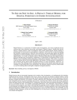 To See or Not to See: A Privacy Threat Model for Digital Forensics in Crime Investigation
