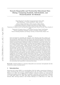Towards Responsible and Trustworthy Educational Data Mining: Comparing Symbolic, Sub-Symbolic, and Neural-Symbolic AI Methods