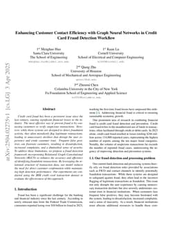 Enhancing Customer Contact Efficiency with Graph Neural Networks in Credit Card Fraud Detection Workflow