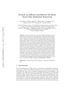 Towards An Efficient and Effective En Route Travel Time Estimation Framework