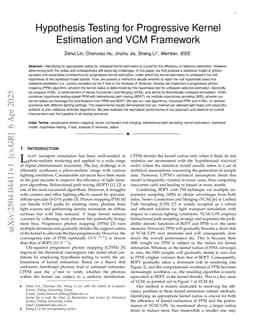 Hypothesis Testing for Progressive Kernel Estimation and VCM Framework