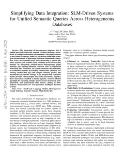 Simplifying Data Integration: SLM-Driven Systems for Unified Semantic Queries Across Heterogeneous Databases