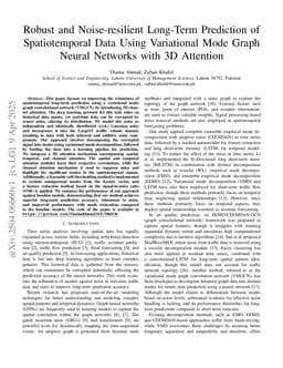 Robust and Noise-resilient Long-Term Prediction of Spatiotemporal Data Using Variational Mode Graph Neural Networks with 3D Attention