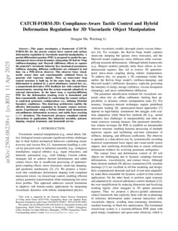 CATCH-FORM-3D: Compliance-Aware Tactile Control and Hybrid Deformation Regulation for 3D Viscoelastic Object Manipulation